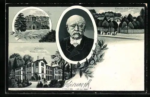 Lithographie Portrait Bismarck, Schloss Friedrichsruh, Grabkapelle der Fürstin Bismarck & Schlosseingang