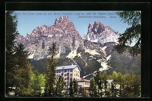 AK Tre Croci, Hotel tre Croci mit Monte Cristallo und Piz Popena, Ampezzaner-Dolomiten