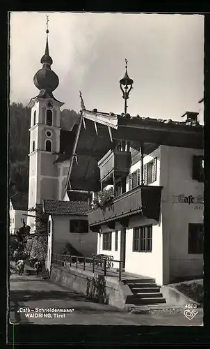 AK Waidring, Cafe-Restaurant Schneidermann von der Strasse gesehen