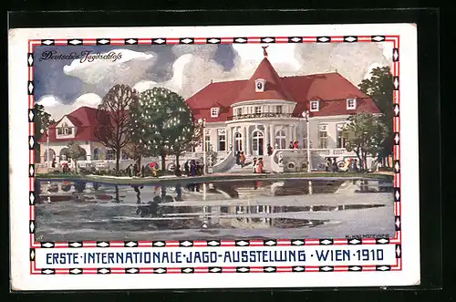 Künstler-AK H. Kalmsteiner: Wien, Erste Internationale Jagd Ausstellung 1910, Deutsches Jagdschloss