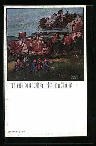 Künstler-AK Adalbert Holzer: Mein deutsches Heimatland