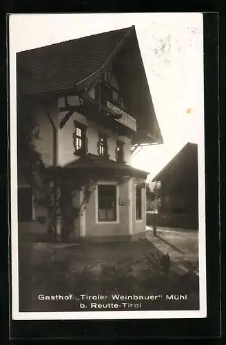 AK Mühl b. Reutte, Gasthof Tiroler Weinbauer