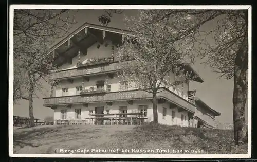 AK Kössen, Berg-Café Peterhof