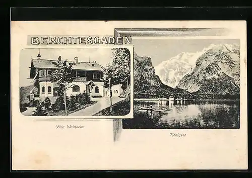 AK Berchtesgaden, Villa Waldheim, Königsee gegen die Berge