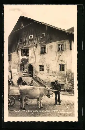 AK Pfunds /Oberinntal, Altes Tiroler Haus
