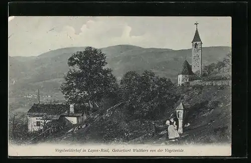 AK Layen-Ried, Vogelweiderhof, Geburtsort Walthers von der Vogelweide