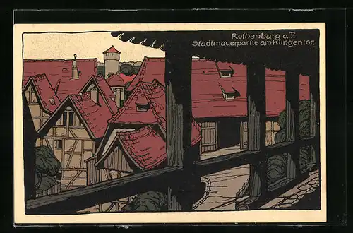 Steindruck-AK Rothenburg o. T., Stadtmauerpartie am Klingenthor