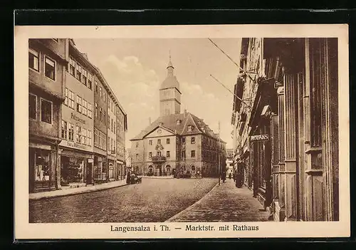 AK Langensalza i. Th., Marktstrasse mit Geschäften und Rathaus