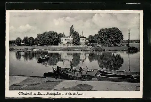AK Offenbach a. M., Mainfähre mit Bootshaus