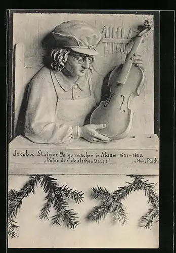 AK Absam, Geigenmacher Jacobus Stainer, Schnitzerei