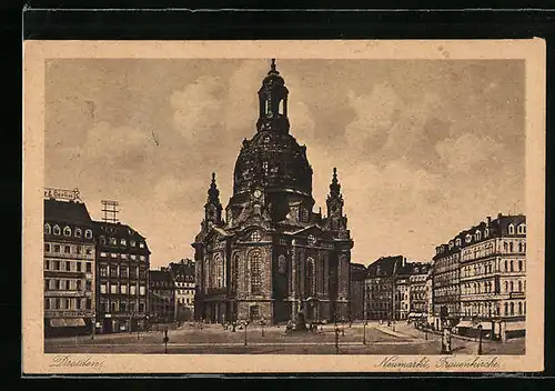 AK Dresden, der Neumarkt mit Blick auf die Frauenkirche