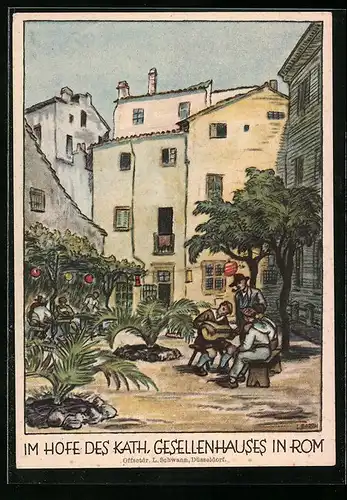Künstler-AK Rom, Im Hofe des katholischen Gesellenhauses