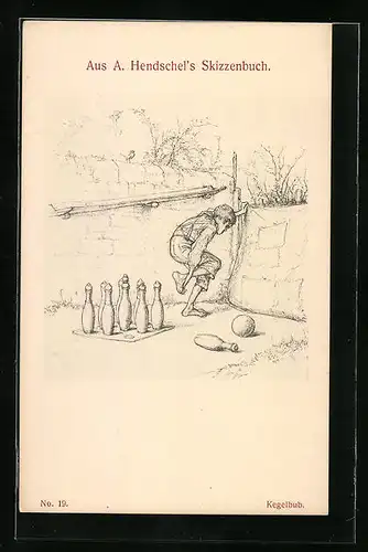Künstler-AK Albert Hendschel: Aus dem Skizzenbuch - Kegelbub