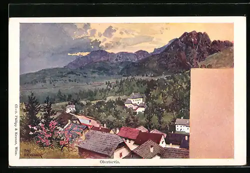 Künstler-AK Franz Kopallik: Obertarvis, Teilansicht