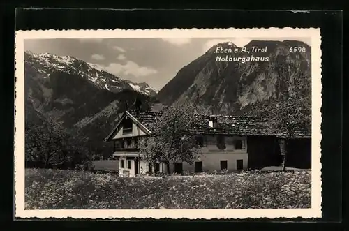 AK Eben a. A., Das Notburgahaus inmitten der Berge