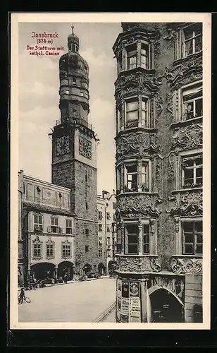 AK Innsbruck, Der Stadtturm mit kathol. Kasino