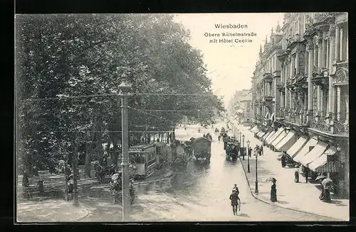 AK Wiesbaden, Obere Wilhelmstrasse mit Hotel Cecilie, Strassenbahn