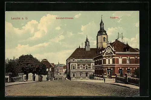 AK Laucha a. U., Partie in der Bahnhof-Strasse mit Postamt