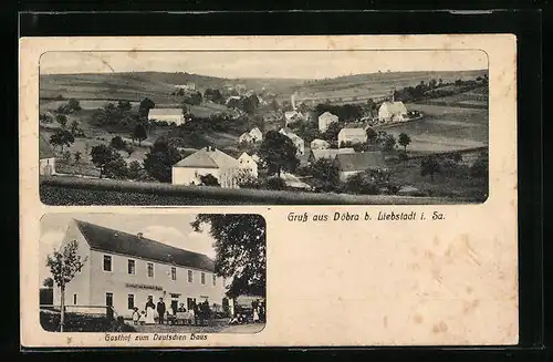 AK Döbra bei Liebstadt /Sa., Gesamtansicht und Gasthof zum Deutschen Haus