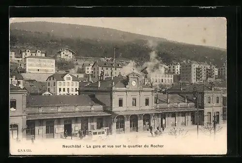 AK Neuchatel, la gare et vue sur le quartier du Rocher