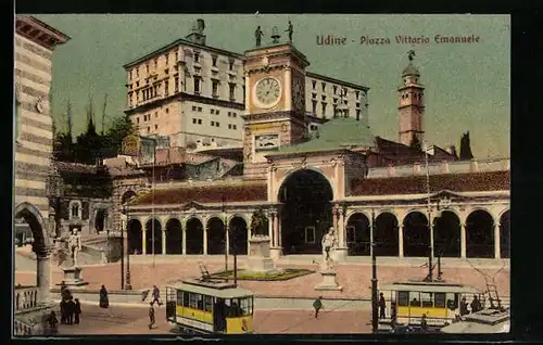 AK Udine, Piazza Vittorio Emanuele, Strassenbahn