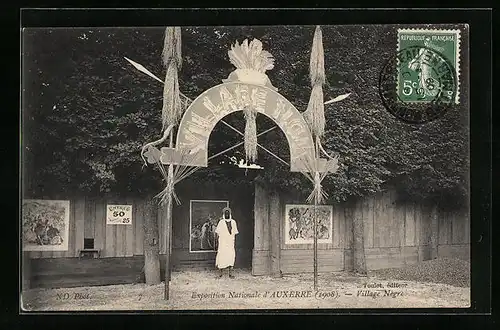 AK Auxerre, Exposition Nationale 1908, Village Nègre, Ausstellung