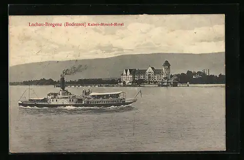 AK Lochau-Bregenz, Kaiser-Strand-Hotel, Dampfer auf dem Bodensee