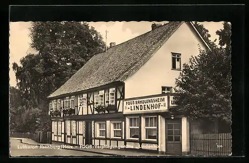 AK Ilsenburg / Harz, FDGB-Erholungsheim und Verpflegungsstätte Lindenhof