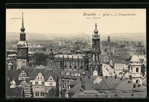 AK Dresden, Blick von der Frauenkirche