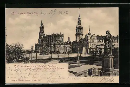 AK Dresden, Katholische Hofkirche und Königliches Schloss mit Denkmal Maria von Weber
