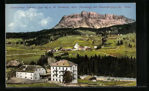 AK Pedraces, Schwefelbad u. St. Leonhard, Abtei Enneberg mit Fanesalpe