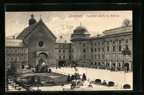 AK Innsbruck, Hofkirche und K. K. Hofburg