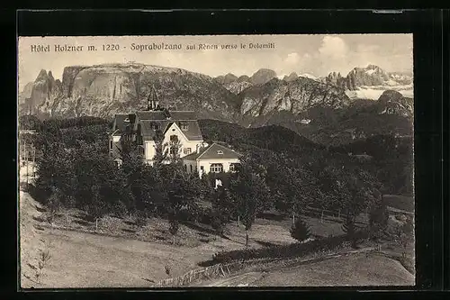 AK Soprabolzano, Hotel Holzner sul Rènon verso le Dolomiti