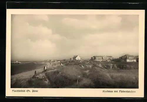 AK St. Peter / Nordseebad, Kurhaus mit Nebenhäusern