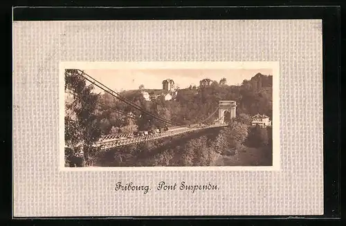 Passepartout-AK Fribourg, Pont Suspendu