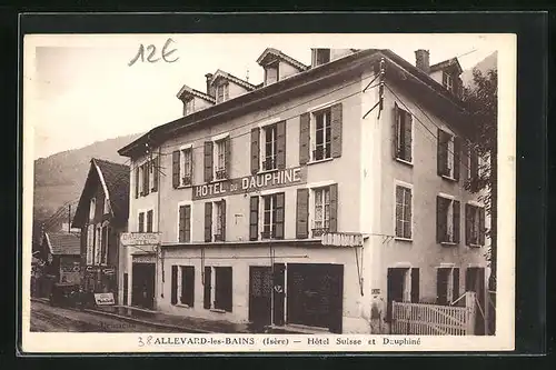 AK Allevard-les-Bains, Hotel Suisse et Dauphine
