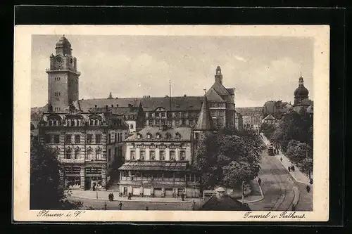 AK Plauen i. V., Restaurant zum Tunnel und Rathaus mit Strassenbahn