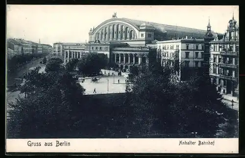 AK Berlin, Blick auf den Anhalter Bahnhof