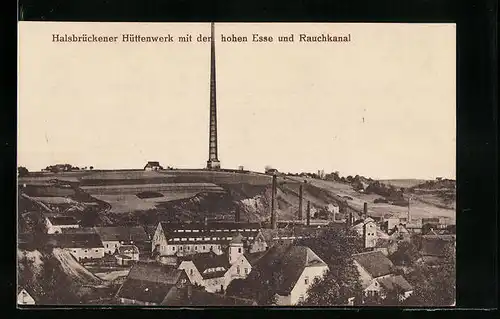 AK Halsbrücke, Halsbrückener Hüttenwerk mit der hohen Esse und Rauchkanal