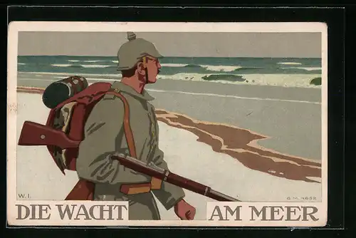 Künstler-AK W.I.: Die Wacht am Meer, Soldat in Uniform mit Karabiner und Ausmarschgepäck