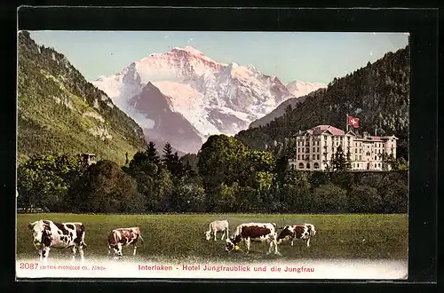 AK Interlaken, Hotel Jungfraublick und die Jungfrau