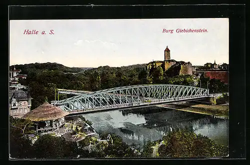 AK Halle a. S., Saalebrücke und Burg Giebichenstein
