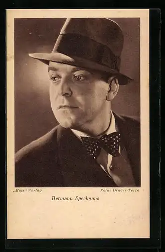 AK Schauspieler Hermann Speelmans mit Hut und Fliege