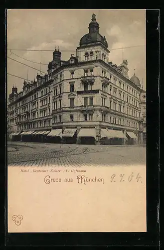 AK München, Hotel Deutscher Kaiser