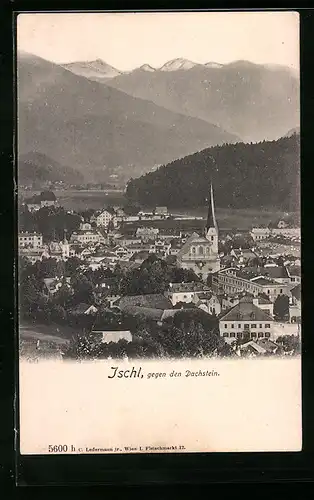 AK Ischl, Ortsansicht gegen den Dachstein