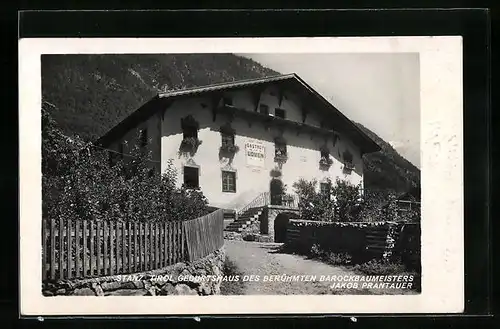AK Stanz, Geburtshaus des berühmten Barockbaumeisters J. Prantauer