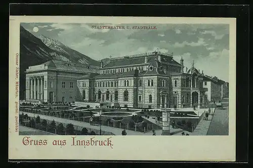 Mondschein-Lithographie Innsbruck, Stadttheater und Stadtsäle