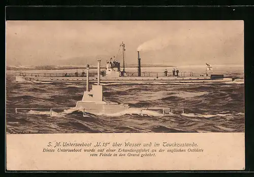 AK SM U-Boot U. 15 über Wasser und im Tauchzustande