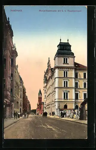 AK Innsbruck, Maximilianstrasse mit K. K. Hauptpostamt und Blick auf Kirche
