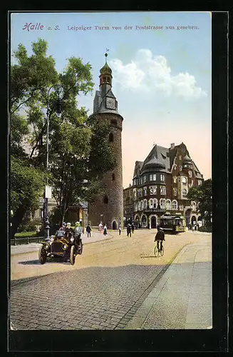 AK Halle a. S., Leipziger Turm von der Poststrasse aus gesehen